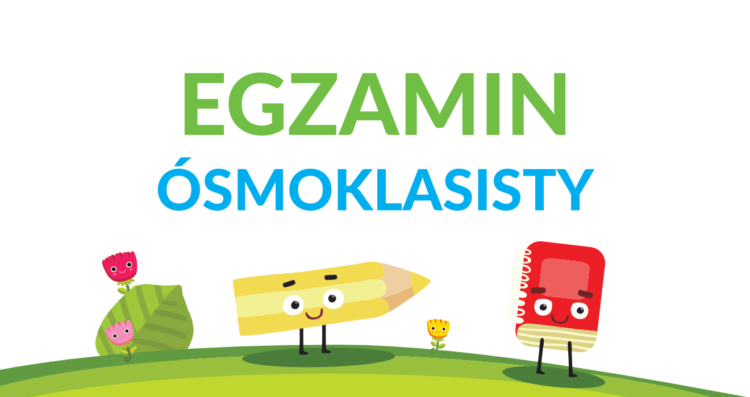 Drogi Uczniu Klasy Ósmej