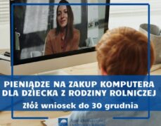 Pieniądze na zakup komputera dla dziecka z rodziny rolniczej