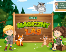 „Magiczny Las”- lekcja 2