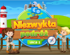 Niezwykła podróż -lekcja 2