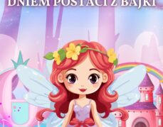 6 listopada Dzień Postaci z Bajki