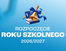   Rozpoczęcie roku szkolnego 2026/2027